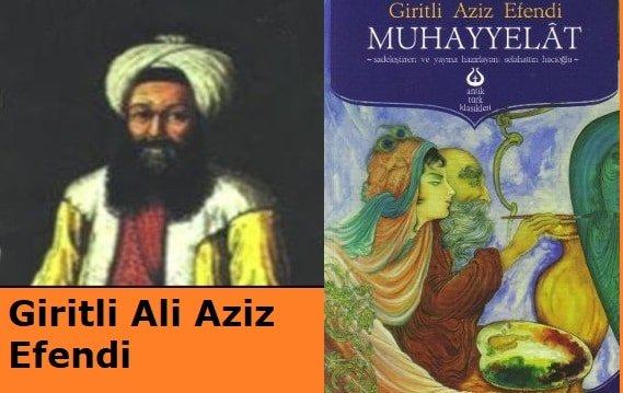 Giritli Ali Aziz Efendi Kimdir? Kısaca Hayatı ve Eserleri