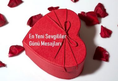 En Yeni Sevgililer Günü Mesajları