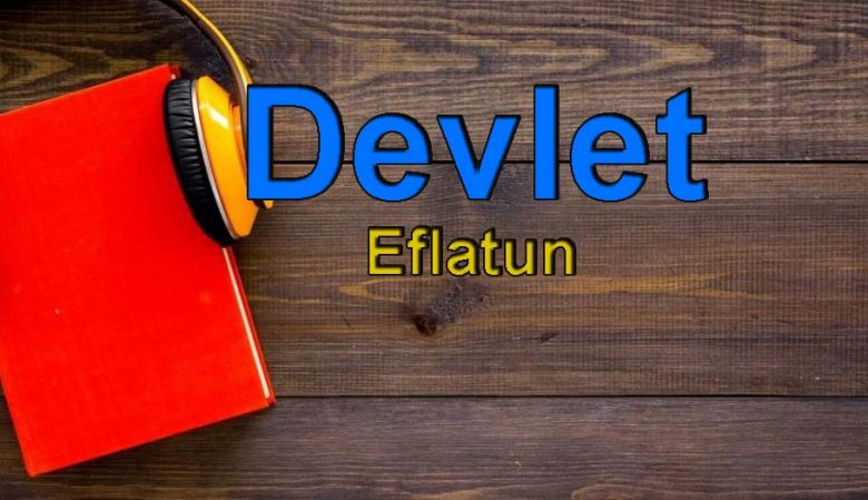 Eflatun-Devlet Sesli Kitap Dinle