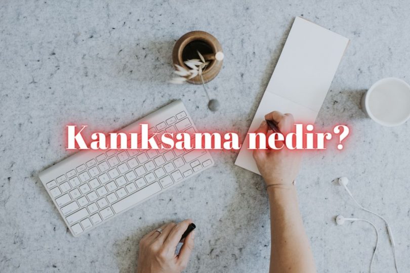 kanıksama nedir